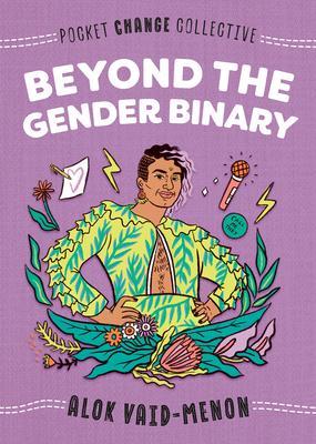 Beyond the Gender Binary By:Vaid-Menon, Alok Eur:19,50 Ден1:499