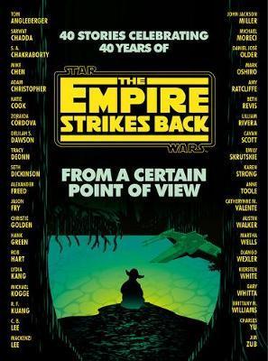 From a Certain Point of View: The Empire Strikes Back (Star Wars) By:Dickinson, Seth Eur:34,13 Ден2:1899