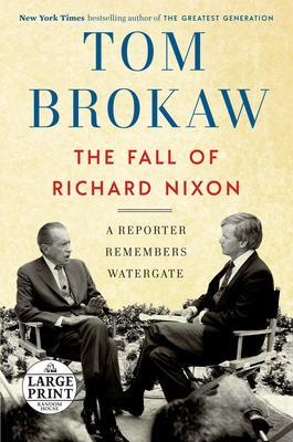 The Fall of Richard Nixon : A Reporter Remembers Watergate By:Brokaw, Tom Eur:17,87 Ден1:1599