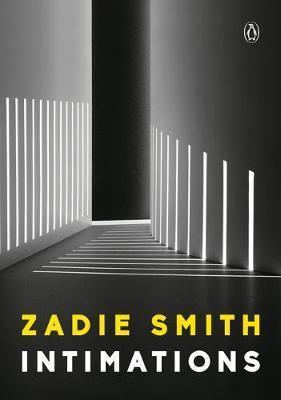 Intimations : Six Essays By:Smith, Zadie Eur:12,99 Ден1:599