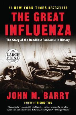 The Great Influenza : The Story of the Deadliest Pandemic in History By:Barry, John M Eur:16.24 Ден1:1099