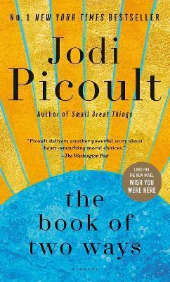 The Book of Two Ways : A Novel By:Picoult, Jodi Eur:12,99  Ден3:799