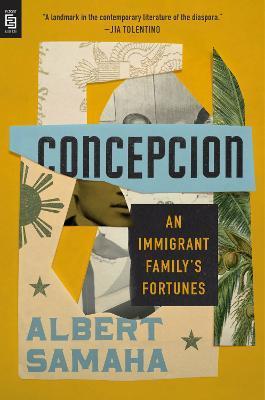 Concepcion : An Immigrant Family's Fortunes By:Samaha, Albert Eur:17,87 Ден2:999
