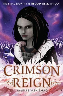 Crimson Reign By:Zhao, Amelie Wen Eur:11,37 Ден2:599