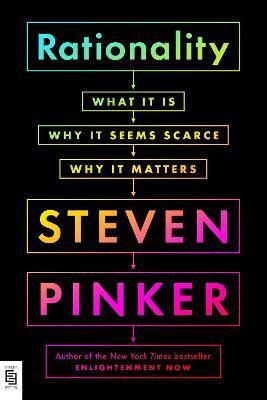 Rationality : What It Is, Why It Seems Scarce, Why It Matters By:Pinker, Steven Eur:9,74 Ден1:1299