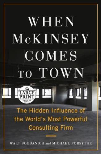 When McKinsey Comes to Town By:Forsythe, Michael Eur:27,63 Ден2:1999