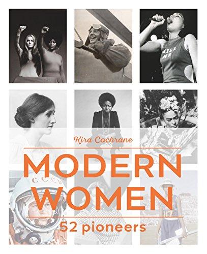 Modern Women : 52 Pioneers By:Cochrane, Kira Eur:16.24 Ден2:1499