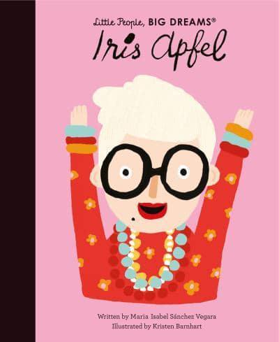 Iris Apfel - Little People, Big Dreams By:Kristen Barnhart Eur:8,11 Ден2:699