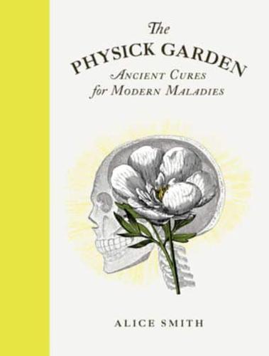 The Physick Garden By:Smith, Alice Eur:40,63 Ден1:1199