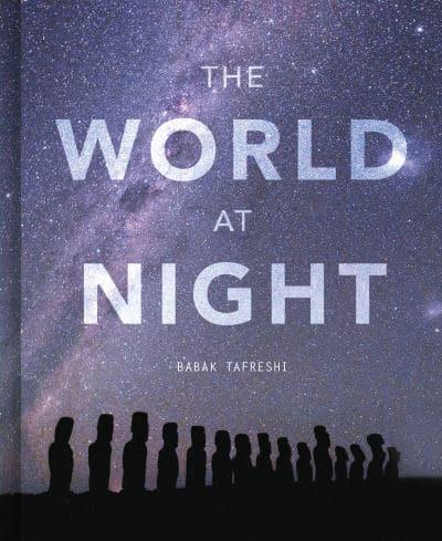 The World at Night By:Babak Tafreshi Eur:14,62 Ден1:1499