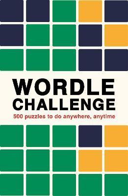 Wordle Challenge: Volume 1 : 500 Puzzles to do anywhere, anytime By:Press, Ivy Eur:1,61 Ден2:599