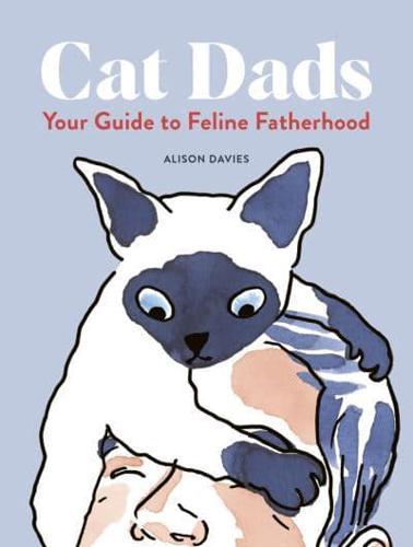 Cat Dads By:Davies, Alison Eur:12.99 Ден1:699