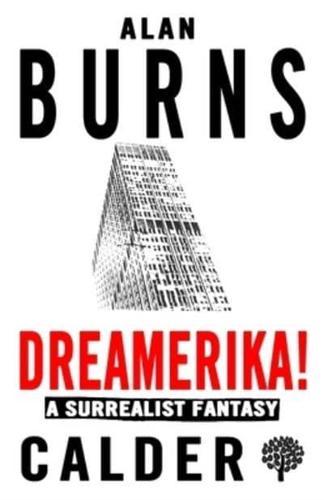 Dreamerika! A Surrealist Fantasy By:Burns, Alan Eur:16,24 Ден2:299