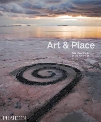 Art & Place : Site-Specific Art of the Americas By:Locke, Adrian Eur:24,37 Ден2:3399