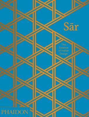 Sar : The Essence of Indian Design By:Tamhane, Swapnaa Eur:63,40 Ден1:3399