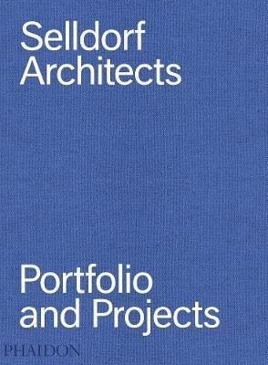 Selldorf Architects : Portfolio and Projects By:Selldorf, Annabelle Eur:32,50 Ден1:3399
