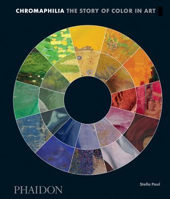 Chromaphilia: The Story of Color in Art By:Paul, Stella Eur:48,76 Ден2:2799