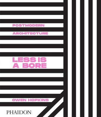 Postmodern Architecture : Less is a Bore By:Hopkins, Owen Eur:12,99 Ден2:2099
