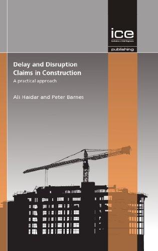 Delay and Disruption claims in Construction : A Practical Approach By:Haidar, Ali Eur:42,26  Ден3:2599