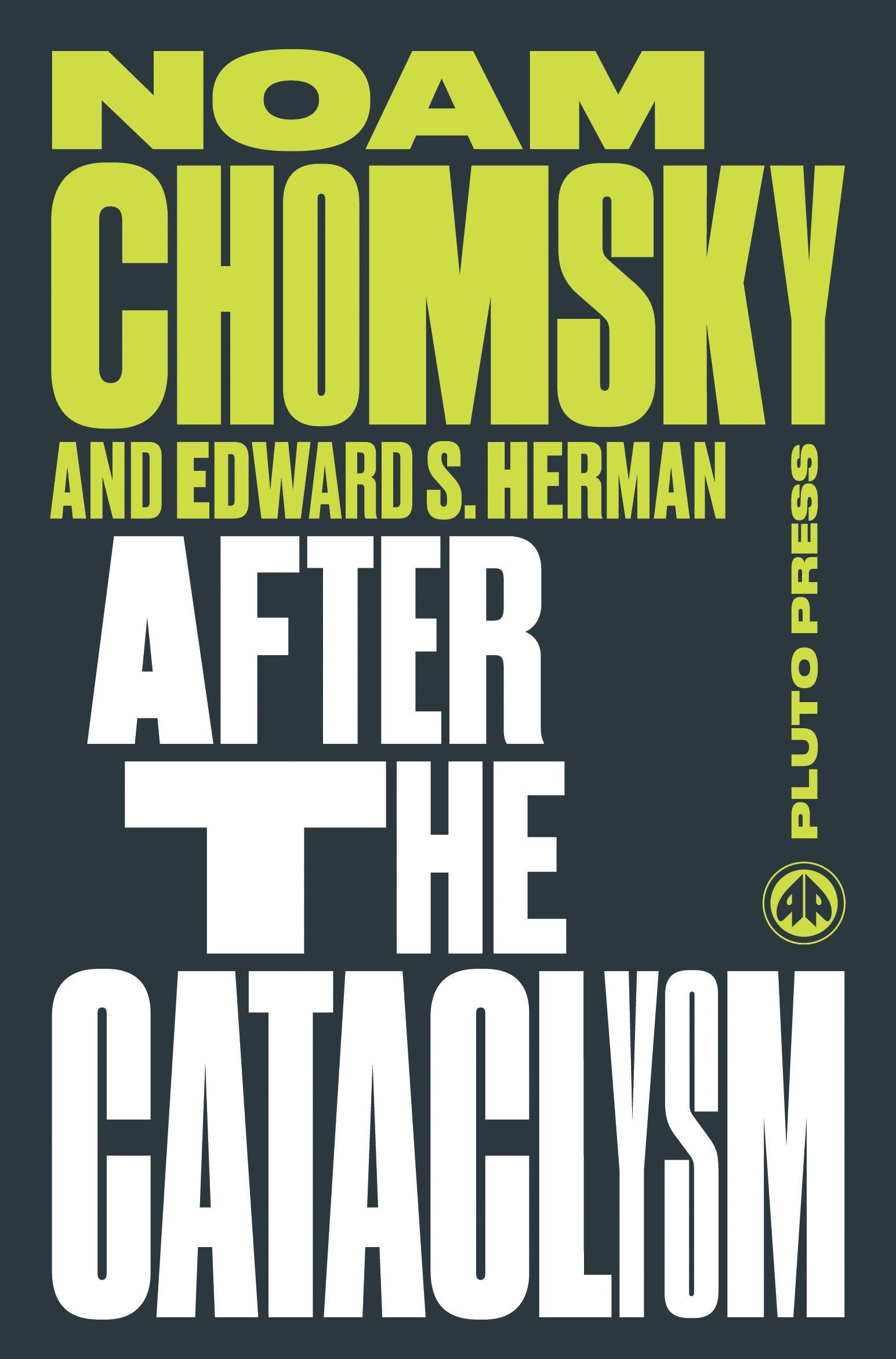 After the Cataclysm : The Political Economy of Human Rights: Volume II By:Chomsky, Noam Eur:14,62 Ден2:1199