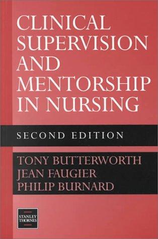 Clinical Supervision/Mentorship in Nursing By:Faugier, Jean Eur:40,63  Ден3:2499