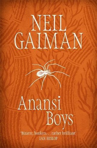 Anansi Boys By:Gaiman, Neil Eur:19,50 Ден2:699