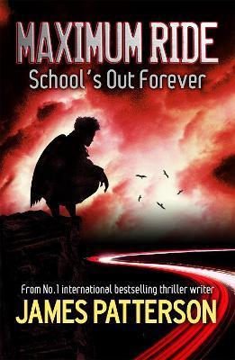 Maximum Ride: School's Out Forever By:Patterson, James Eur:17,87 Ден2:799