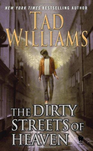 The Dirty Streets of Heaven By:Williams, Tad Eur:35,76 Ден2:499