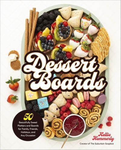 Dessert Boards By:Hemmerly, Kellie Eur:9,74 Ден1:1399