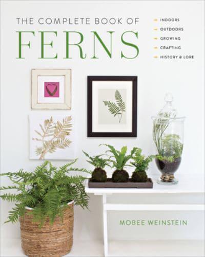 The Complete Book of Ferns By:Weinstein, Mobee Eur:48,76 Ден1:1199