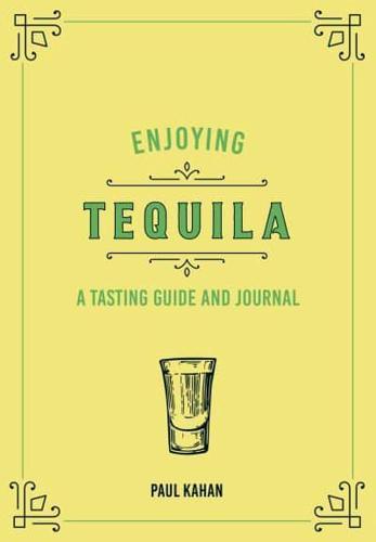 Enjoying Tequila By:Kahan, Paul Eur:61,77 Ден1:1099