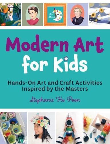 Modern Art for Kids By:Shannon Yeung Eur:14,62 Ден2:1099