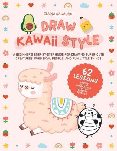Draw Kawaii Style By:Ranauro, Ilaria Eur:16.24 Ден1:1099