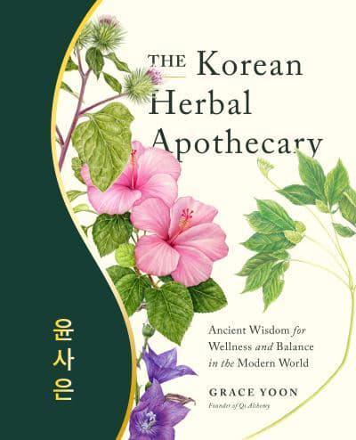 The Korean Herbal Apothecary By:Yoon, Grace Eur:21,12 Ден2:1399