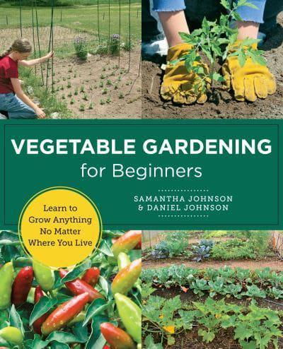 Vegetable Gardening for Beginners By:Johnson, Samantha Eur:17,87 Ден2:699
