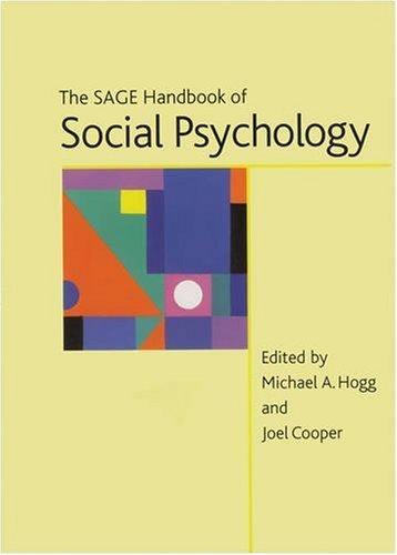 The SAGE Handbook of Social Psychology By:Hogg, Michael A. Eur:60.15 Ден1:8599