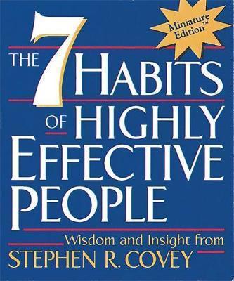 The Seven Habits of Highly Effective People, Miniature Edition By:Covey, Stephen R. Eur:12,99 Ден1:399