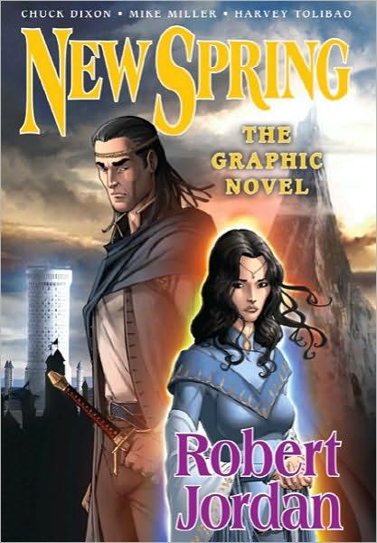 New Spring: The Graphic Novel : The Graphic Novel By:Jordan, Robert Eur:29,25 Ден2:1399