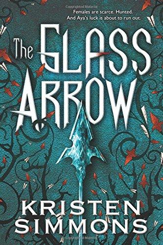 The Glass Arrow By:Simmons, Kristen Eur:4,86 Ден2:999
