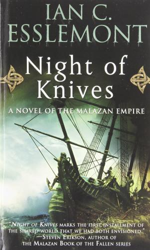 Night of Knives : A Novel of the Malazan Empire By:Esslemont, Ian C Eur:12,99 Ден2:499