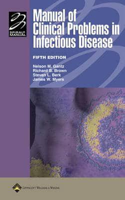 Manual of Clinical Problems in Infectious Disease - Spiral Manual By:Gantz, Nelson Murray Eur:21,12 Ден2:4099