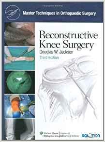 Reconstructive Knee Surgery By:Jackson, Douglas W. Eur:37,38 Ден1:13499