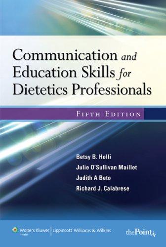 Communication and Education Skills for Dietetics Professionals By:Holli, Betsy B. Eur:56.89  Ден3:3499