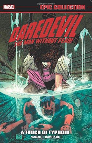 Daredevil Epic Collection: A Touch Of Typhoid By:Nocenti, Ann Eur:30,88 Ден2:2199