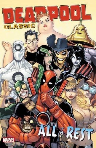 Deadpool Classic Vol. 15: All The Rest By:Swierczynski, Duane Eur:35,76 Ден2:1999