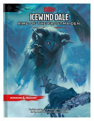 Icewind Dale: Rime of the Frostmaiden (D&d Adventure Book) (Dungeons & Dragons) By:Team, Wizards RPG Eur:43,89 Ден2:2899