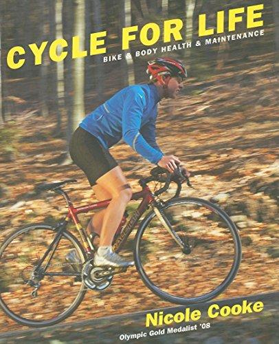 Cycle for Life: Bike and Body Health and Maintenance By:Cooke, Nicole Eur:43,89 Ден2:1099