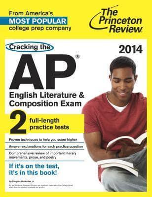 Cracking the AP English Literature & Composition Exam, 2014 Edition - College Test Preparation By:Review, Princeton Eur:30,88 Ден2:1299