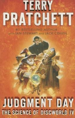 Judgment Day : Science of Discworld IV By:Pratchett, Terry Eur:12,99 Ден2:1199