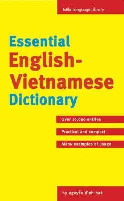 The Essential English-Vietnamese Dictionary By:Nguyen, Dinh-Hoa Eur:8.11 Ден2:1099